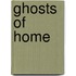 Ghosts of Home