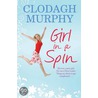 Girl In A Spin door Clodagh Murphy