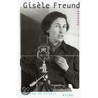 Gisèle Freund by Bettina DeCosnac