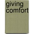 Giving Comfort