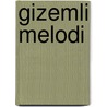 Gizemli Melodi by John Le Carré