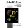Global Culture door Mike Featherstone