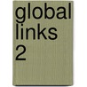 Global Links 2 by Angela Blackwell