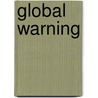 Global Warning by Norman MacKay
