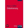 Globalisierung door Peter E. Fäßler