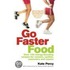Go Faster Food