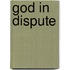 God in Dispute