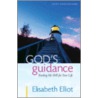God's Guidance door Elisabeth Elliot