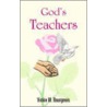 God's Teachers door Vickie M. Bourgeois