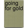 Going For Gold door Francesca Mansfield