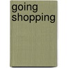 Going Shopping by Ruth Nason