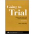 Going to Trial