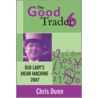 Good Trader Vi door Chris Dunn