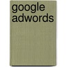 Google AdWords by Andrew Goodman