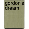 Gordon's Dream by Unknown