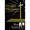 Gospel Harmony door Ron Austin