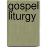 Gospel Liturgy door Abel Charles Thomas