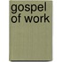 Gospel of Work