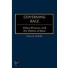 Governing Race by Nina M. Moore