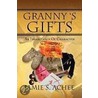 Granny's Gifts by Unknown