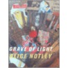 Grave Of Light door Alice Notley