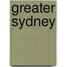 Greater Sydney by Ray Martin