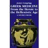 Greek Medicine door Longrigg