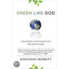 Green Like God by Jonathan Merritt