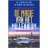 De magie van het millennium