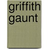 Griffith Gaunt by Charles Reade