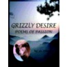 Grizzly Desire door G.L. Johnson