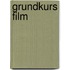 Grundkurs Film