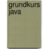 Grundkurs Java door Dietmar Abts