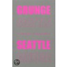 Grunge Seattle by Justin Henderson