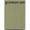 Grünkohl-Zeit door Karl-Heinz Bonk