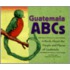 Guatemala Abcs