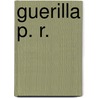 Guerilla P. R. door Michael Levine