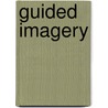 Guided Imagery by Rubin Battino