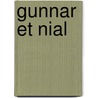 Gunnar Et Nial by Jules Gourdault