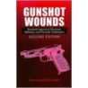 Gunshot Wounds door Vincent J.M. Di Maio