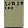 Gunsight Range door William MacDonald