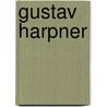 Gustav Harpner by Ilse Reiter