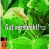Gut versteckt! door Stéphane Frattini