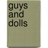 Guys and Dolls door Hal Leonard Publishing Corporation