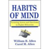 Habits Of Mind by W.B. Allen