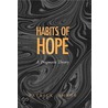 Habits of Hope door Patrick Shade