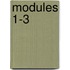 Modules 1-3
