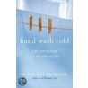 Hand Wash Cold by Karen Maizen Miller