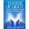 Hands Of Light by Barbara Ann Brennan