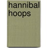 Hannibal Hoops door Gordon M. Haliburton